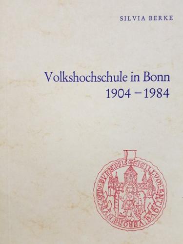 Volkshochschule in Bonn 1904-1984 