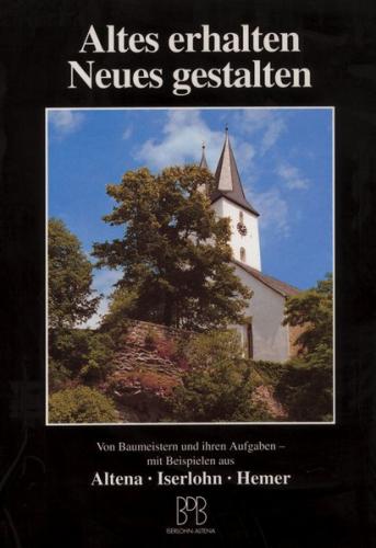 Altes erhalten - Neues gestalten 