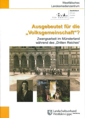 Ausgebeutet für die "Volksgemeinschaft"? 