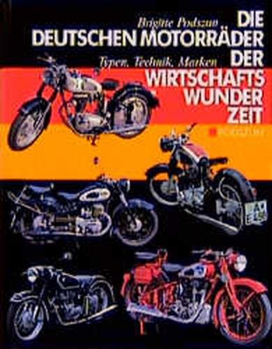 Die deutschen Motorräder der Wirtschaftswunderzeit 
