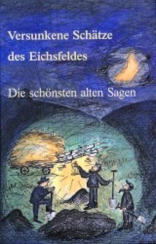 Versunkene Schätze des Eichfeldes 