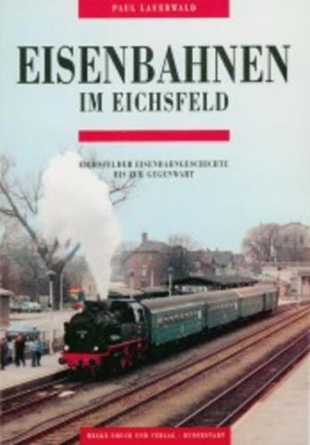 Eisenbahnen im Eichsfeld 