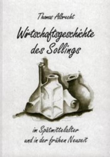 Wirtschaftsgeschichte des Sollings im Spätmittelalter und in der frühen Neuzeit 