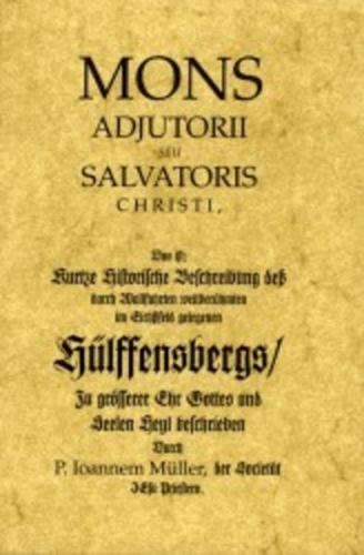Mons Adjutorii Seu Salvatoris Christi 