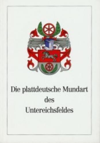 Die plattdeutsche Mundart des Untereichsfeldes 
