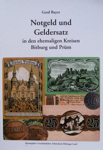 Notgeld und Geldersatz in den Altkreisen Bitburg und Prüm 