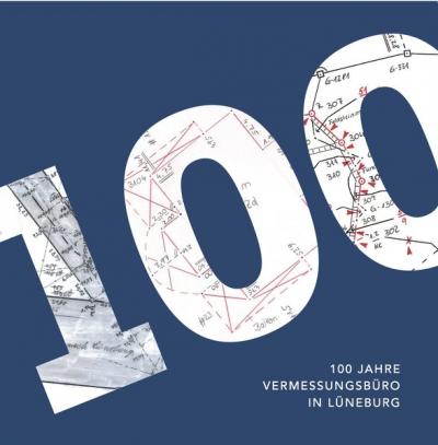 100 Jahre Vermessungsbüro in Lüneburg 