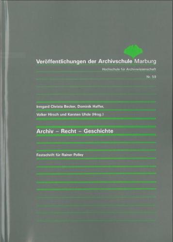 Archiv - Recht - Geschichte 