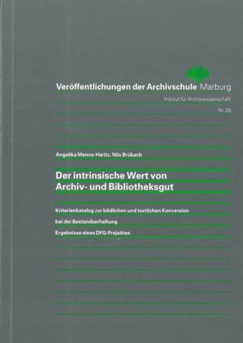 Der intrinsische Wert von Archiv- und Bibliotheksgut 