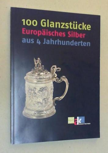 Hundert Glanzstücke 