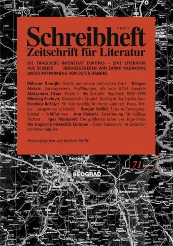 Die tragische Intensität Europas - Eine Literatur aus Serbien 