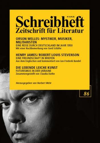 SCHREIBHEFT 86: Henry James, Robert Louis Stevenson: Eine Freundschaft in Briefen (1884-1894) 