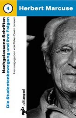 Nachgelassene Schriften / Die Studentenbewegung und ihre Folgen 