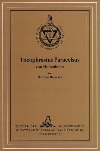 Theophrastus Paracelsus von Hohenheim 