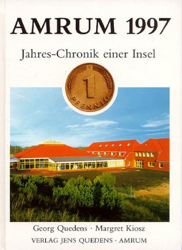 Amrum. Jahreschronik einer Insel / Amrum 1997 