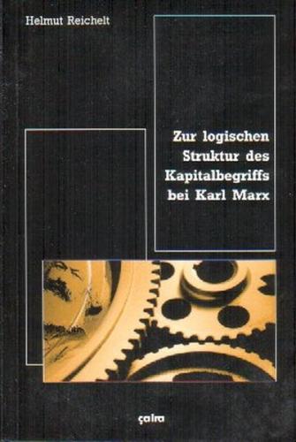 Zur logischen Struktur des Kapitalbegriffs bei Karl Marx 