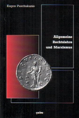 Allgemeine Rechtslehre und Marxismus 