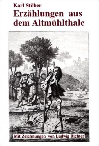Erzählungen aus dem Altmühlthale 
