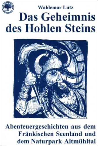 Das Geheimnis des Hohlen Steins 