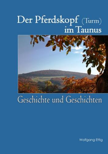 Der Pferdskopf (Turm) im Taunus 
