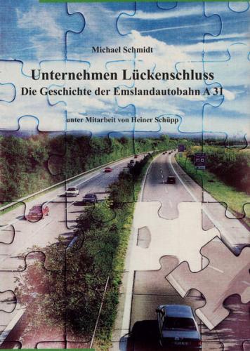 Emsland /Bentheim. Beiträge zur neueren Geschichte / Bd. 23 Unternehmen Lückenschluss 