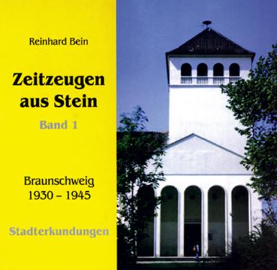 Zeitzeugen aus Stein. Band 1 