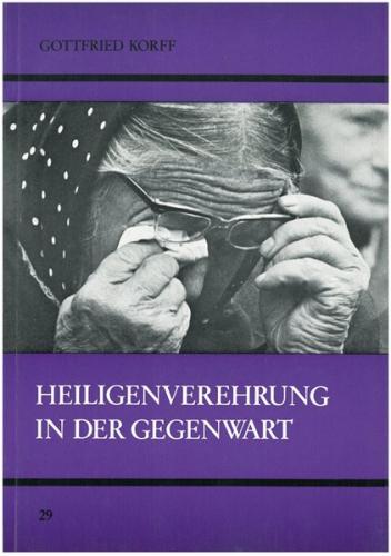 Heiligenverehrung in der Gegenwart 