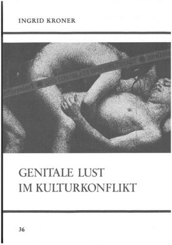 Genitale Lust im Kulturkonflikt 