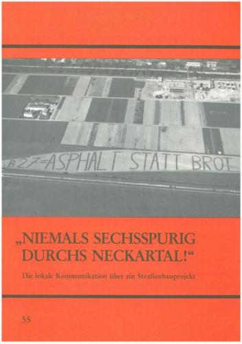 Niemals sechsspurig durchs Neckartal! 