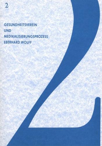 Gesundheitsverein und Medikalisierungsprozess 