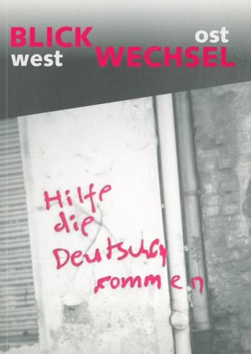 Blick-Wechsel Ost-West 