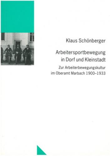 Arbeitersportbewegung in Dorf und Kleinstadt 