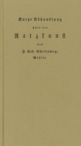 Kurze Abhandlung über die Aetzkunst 