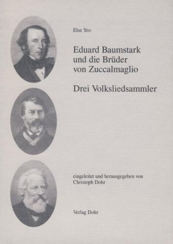 Eduard Baumstark und die Brüder von Zuccalmaglio 