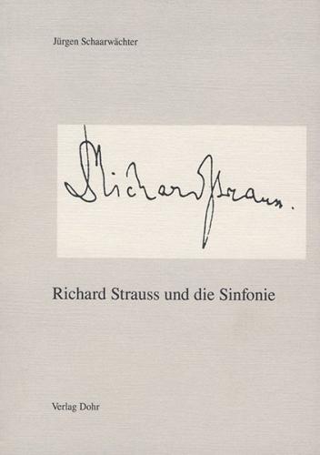 Richard Strauss und die Sinfonie 