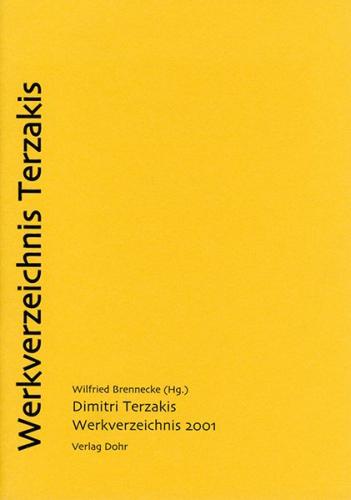 Dimitri Terzakis. Werkverzeichnis 2001 