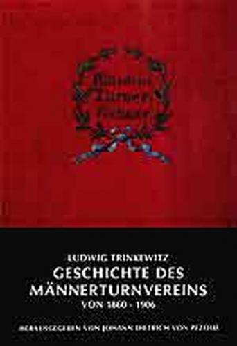 Geschichte des Männerturnvereins von 1860 bis 1906 