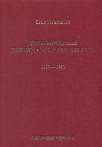 Bibliographie Ferdinand Freiligrath 