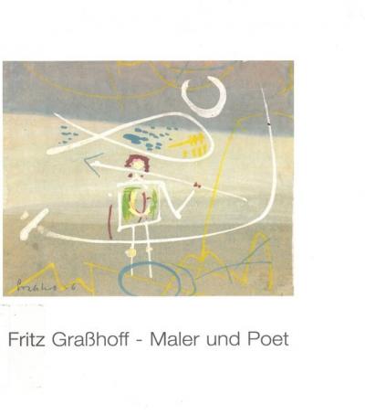 Fritz Grasshoff - Maler und Poet 