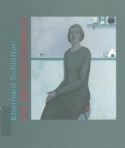 Eberhard Schlotter, die Metzgerfamilie 