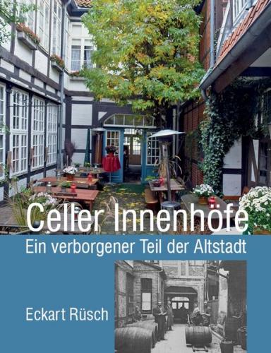 Celler Innenhöfe 