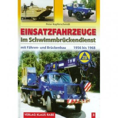Einsatzfahrzeuge im Schwimmbrückendienst Bd. 3 