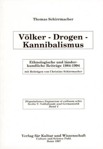 Völker - Drogen - Kannibalismus 