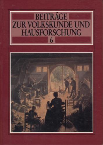 Beiträge zur Volkskunde und Hausforschung 