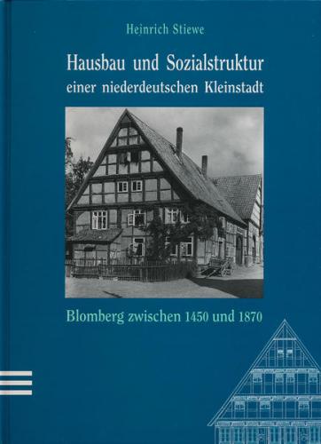 Hausbau und Sozialstruktur einer niederdeutschen Kleinstadt 