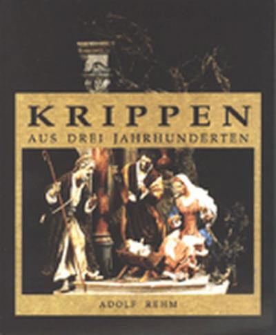 Krippen aus drei Jahrhunderten 