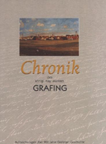 Chronik des königlich bayerischen Marktes Grafing 