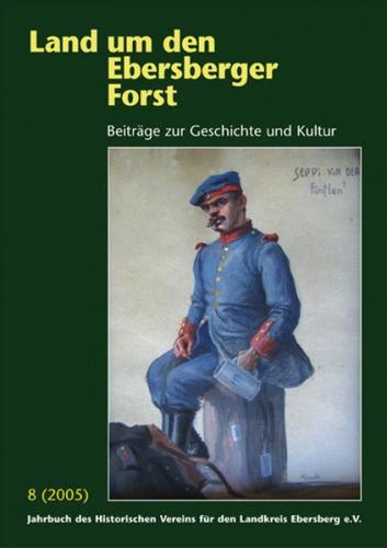 Land um den Ebersberger Forst - Beiträge zur Geschichte und Kultur.... 