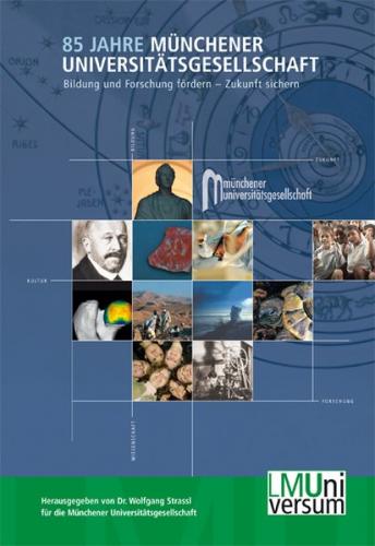 85 Jahre Münchener Universitätsgesellschaft 