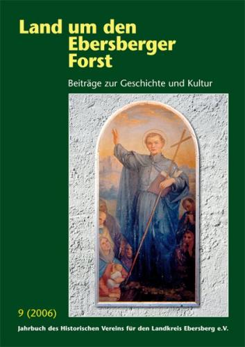 Land um den Ebersberger Forst - Beiträge zur Geschichte und Kultur.... 